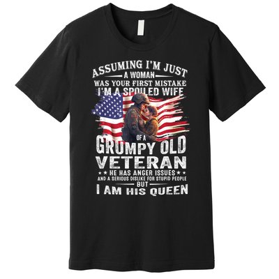 IM A Spoiled Wife Of A Grumpy Old Veteran Husband Wife Premium T-Shirt