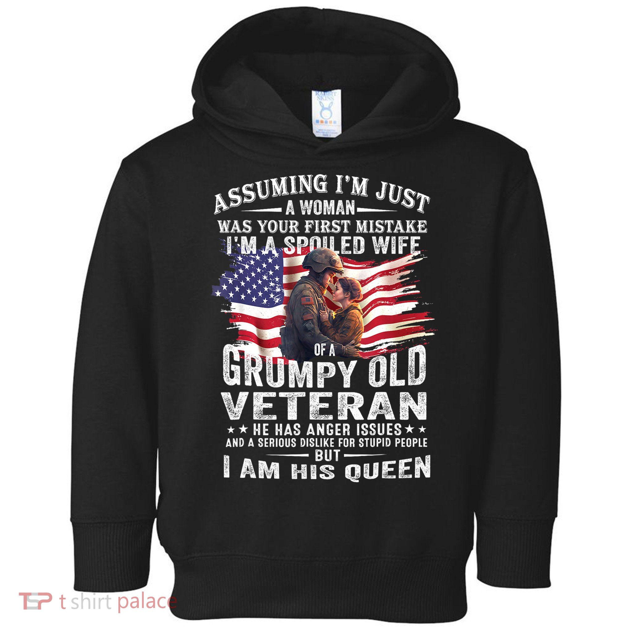 IM A Spoiled Wife Of A Grumpy Old Veteran Husband Wife Toddler Hoodie