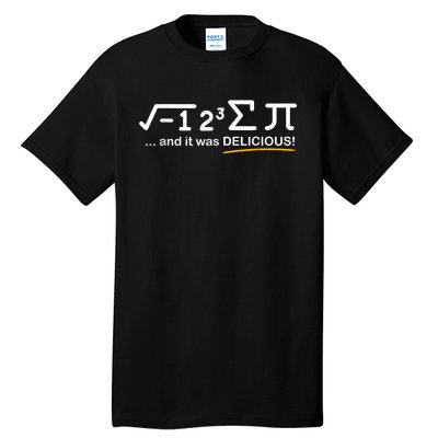 I Ate Some Pi Funny Pi Day & Math Lover Gift Tall T-Shirt