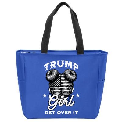 I Am Still A Trump And Time To Get Over It 2024 Meaningful Gift Zip Tote Bag