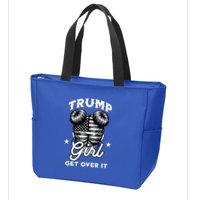 I Am Still A Trump And Time To Get Over It 2024 Meaningful Gift Zip Tote Bag