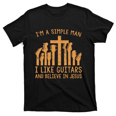 Im A Simple Man I Like Bass Guitar And Believe In Jesus Tee T-Shirt