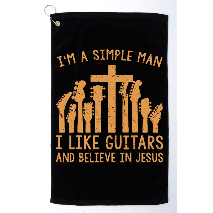 Im A Simple Man I Like Bass Guitar And Believe In Jesus Tee Golf Towel
