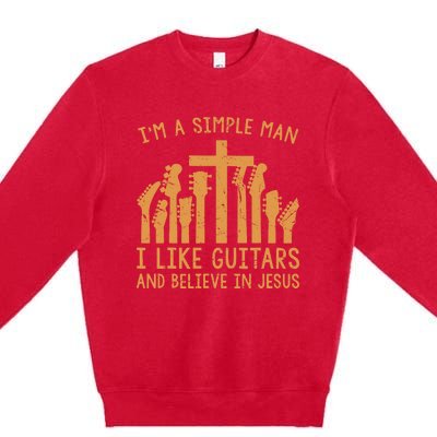 Im A Simple Man I Like Bass Guitar And Believe In Jesus Tee Premium Crewneck Sweatshirt