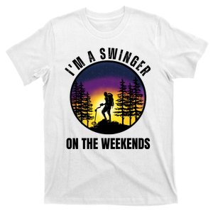 Im A Swinger On The Weekends Funny Metal Detectorist T-Shirt