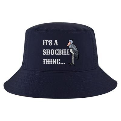 ItS A Shoebill Thing African Birds Lover Cool Comfort Performance Bucket Hat