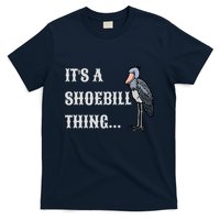 ItS A Shoebill Thing African Birds Lover T-Shirt