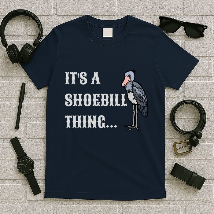 ItS A Shoebill Thing African Birds Lover T-Shirt
