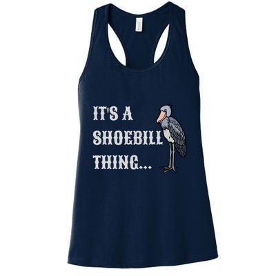 ItS A Shoebill Thing African Birds Lover Womens Tank Top