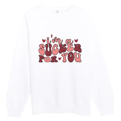 I'm A Sucker For You Retro Valentine's Day Gift Premium Crewneck Sweatshirt