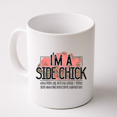 I'm A Side Chick Leopard Funny Turkey Day Fall Thanksgiving Coffee Mug