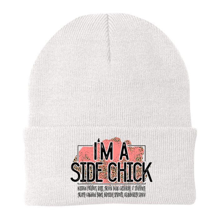 I'm A Side Chick Leopard Funny Turkey Day Fall Thanksgiving Knit Cap Winter Beanie