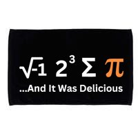 I Ate Some Pie And It Was Delicious Funny Joke Geek Pi Day Microfiber Hand Towel