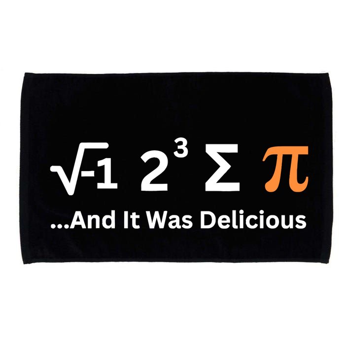 I Ate Some Pie And It Was Delicious Funny Joke Geek Pi Day Microfiber Hand Towel