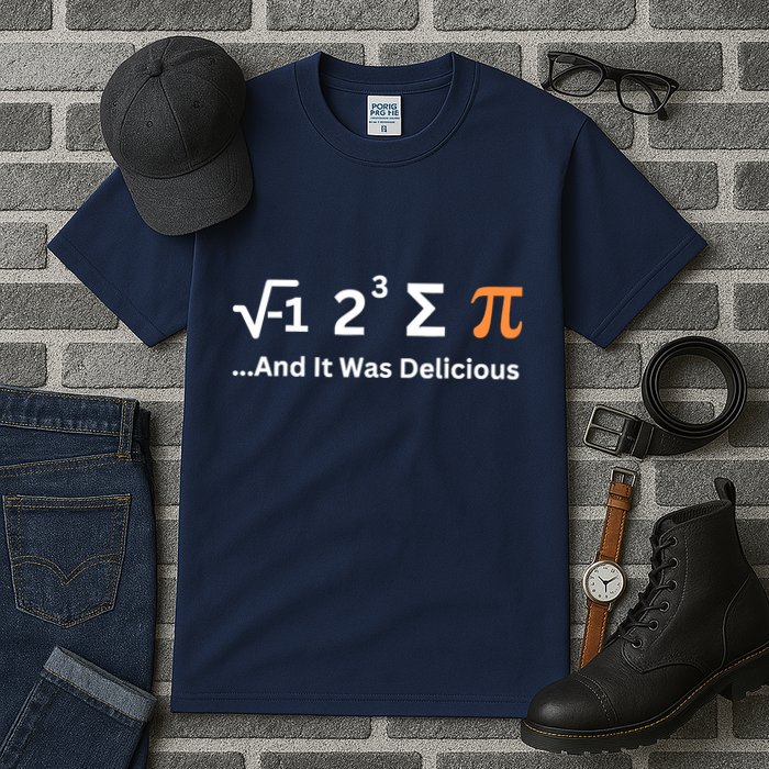I Ate Some Pie And It Was Delicious Funny Joke Geek Pi Day Tall T-Shirt