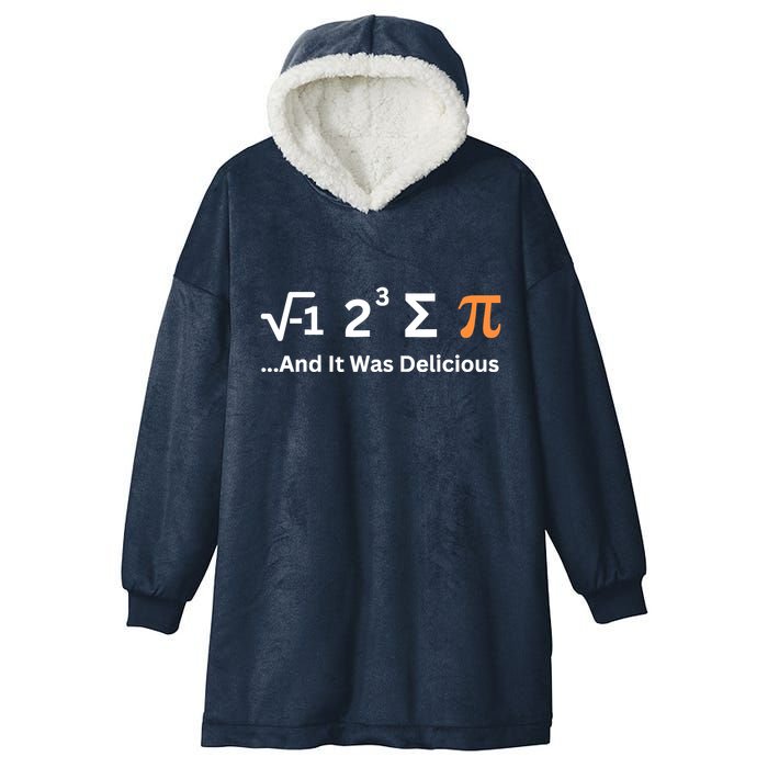 I Ate Some Pie And It Was Delicious Funny Joke Geek Pi Day Hooded Wearable Blanket