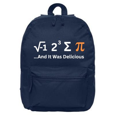 I Ate Some Pie And It Was Delicious Funny Joke Geek Pi Day 16 in Basic Backpack