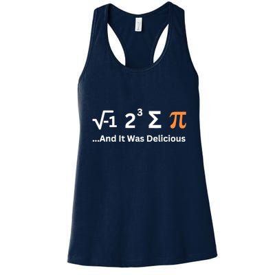 I Ate Some Pie And It Was Delicious Funny Joke Geek Pi Day Womens Tank Top