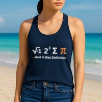 I Ate Some Pie And It Was Delicious Funny Joke Geek Pi Day Womens Tank Top