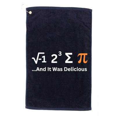 I Ate Some Pie And It Was Delicious Funny Joke Geek Pi Day Golf Towel