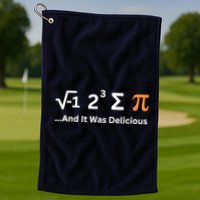 I Ate Some Pie And It Was Delicious Funny Joke Geek Pi Day Golf Towel