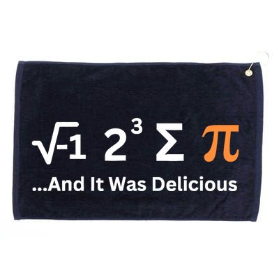 I Ate Some Pie And It Was Delicious Funny Joke Geek Pi Day Grommeted Golf Towel