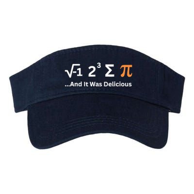 I Ate Some Pie And It Was Delicious Funny Joke Geek Pi Day Visor