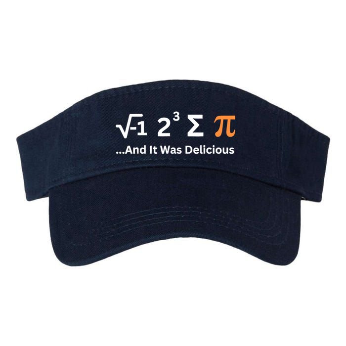 I Ate Some Pie And It Was Delicious Funny Joke Geek Pi Day Visor