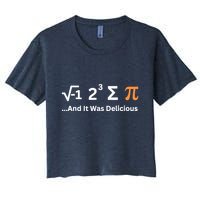 I Ate Some Pie And It Was Delicious Funny Joke Geek Pi Day Crop Top