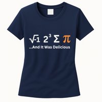 I Ate Some Pie And It Was Delicious Funny Joke Geek Pi Day Womens T-Shirt