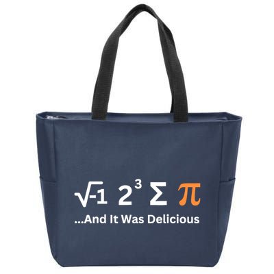 I Ate Some Pie And It Was Delicious Funny Joke Geek Pi Day Zip Tote Bag