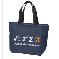 I Ate Some Pie And It Was Delicious Funny Joke Geek Pi Day Zip Tote Bag