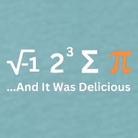 I Ate Some Pie And It Was Delicious Funny Joke Geek Pi Day Sueded Cloud Jersey T-Shirt
