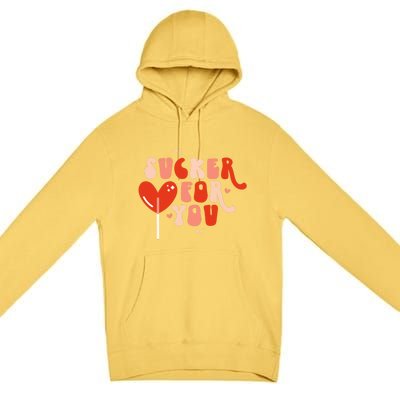 I'm A Sucker For You Candy Heart Love Happy Valentines Day Gift Premium Pullover Hoodie