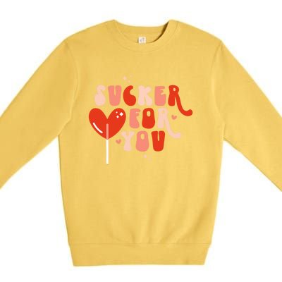 I'm A Sucker For You Candy Heart Love Happy Valentines Day Gift Premium Crewneck Sweatshirt