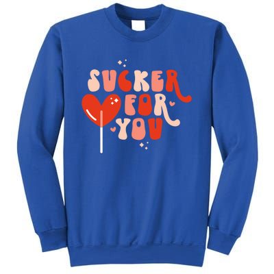 I'm A Sucker For You Candy Heart Love Happy Valentines Day Gift Sweatshirt