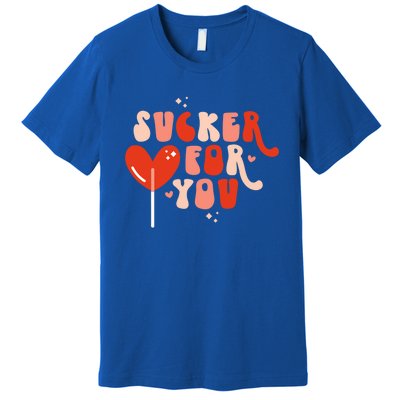 I'm A Sucker For You Candy Heart Love Happy Valentines Day Gift Premium T-Shirt