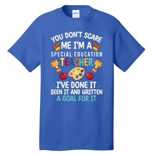 I'm A Special Education Teacher Special Education Teachers Meaningful Gift Tall T-Shirt