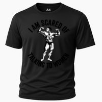 I Am Scared Of Talking To Women Cooling Performance Crew T-Shirt