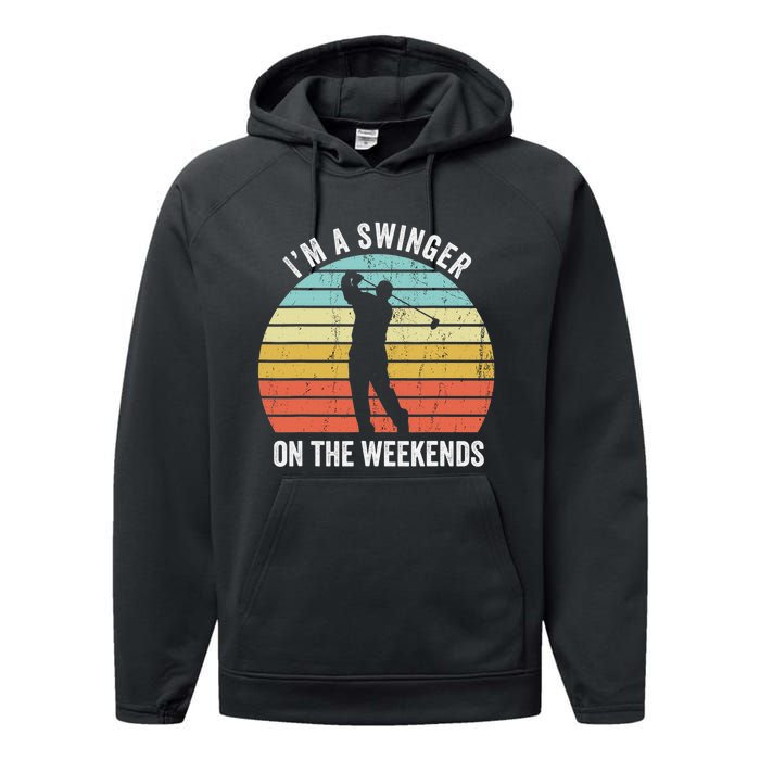 I'm A Swinger On The Weekends Golf Sexual Innuendo Performance Fleece Hoodie