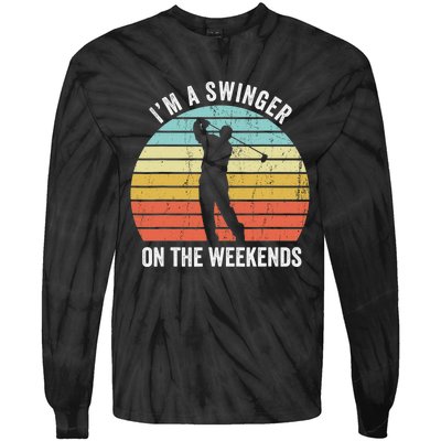 I'm A Swinger On The Weekends Golf Sexual Innuendo Tie-Dye Long Sleeve Shirt