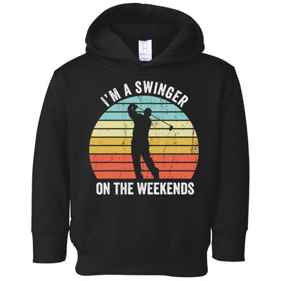 I'm A Swinger On The Weekends Sexual Innuendo Funny Golf Toddler Hoodie