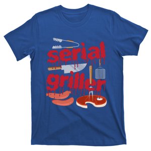 I'm A Serial Griller Funny Grill Barbeque Father's Day Meaningful Gift T-Shirt