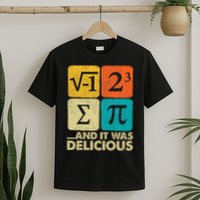 I Ate Some Pie and It Was Delicious Funny PI Day Math Pun T-Shirt