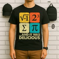 I Ate Some Pie and It Was Delicious Funny PI Day Math Pun T-Shirt