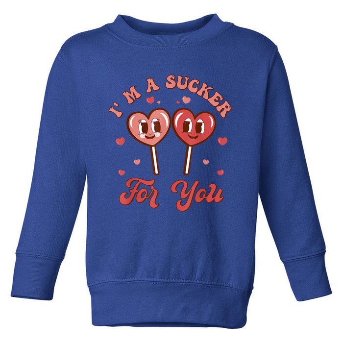 I'm A Sucker For You Lollipop Funny Valentines Day Hearts Gift Toddler Sweatshirt