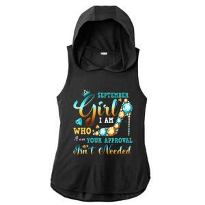 I'm A September Birthday I Am Who I Am Gifts Ladies PosiCharge Tri-Blend Wicking Draft Hoodie Tank