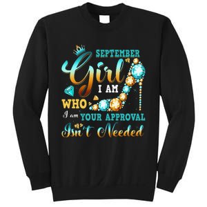 I'm A September Birthday I Am Who I Am Gifts Sweatshirt