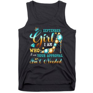 I'm A September Birthday I Am Who I Am Gifts Tank Top