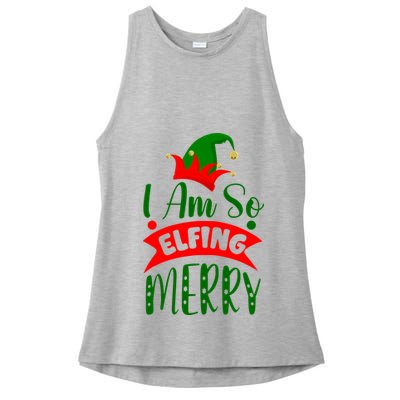 I Am So Elfing Merry Funny Christmas Elf Ladies PosiCharge Tri-Blend Wicking Tank
